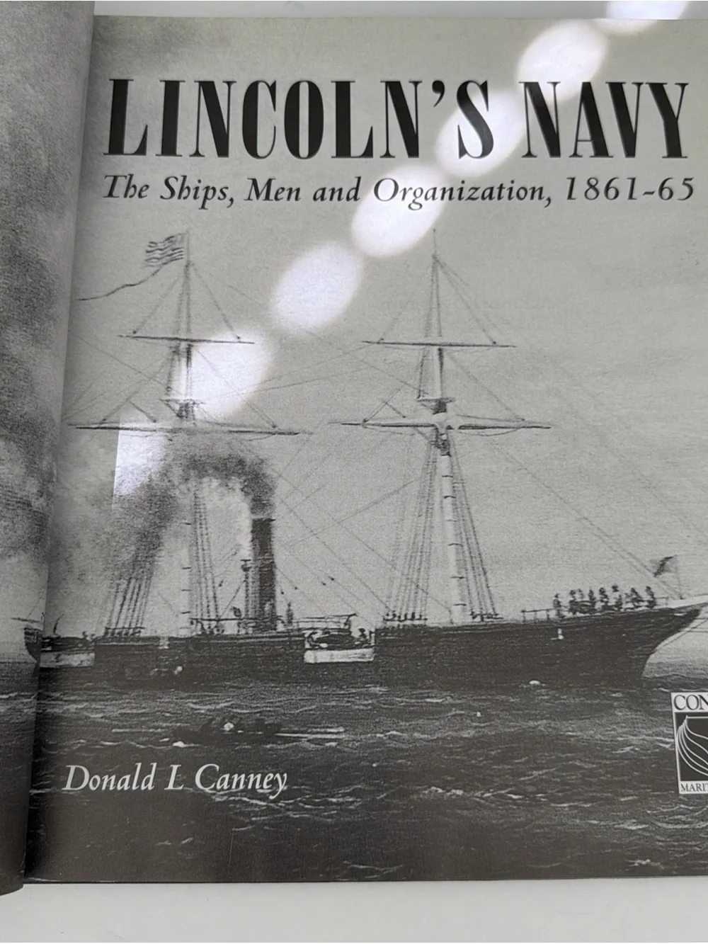 Donald Canney Lincoln's Navy The Ships Men & Organization 1861-65 Hardcover w/DJ